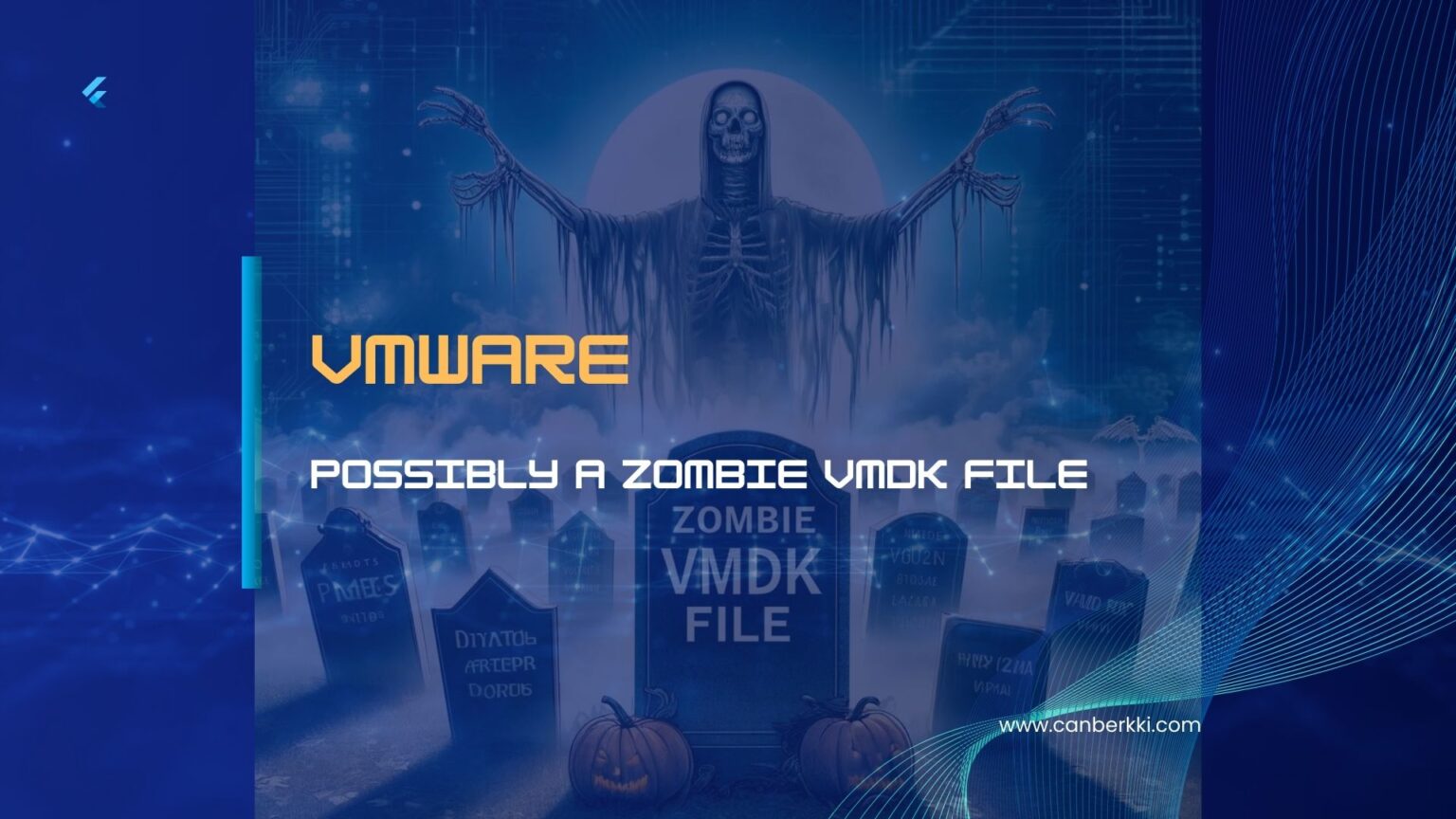 VMware: Possibly a Zombie VMDK File – Please Check