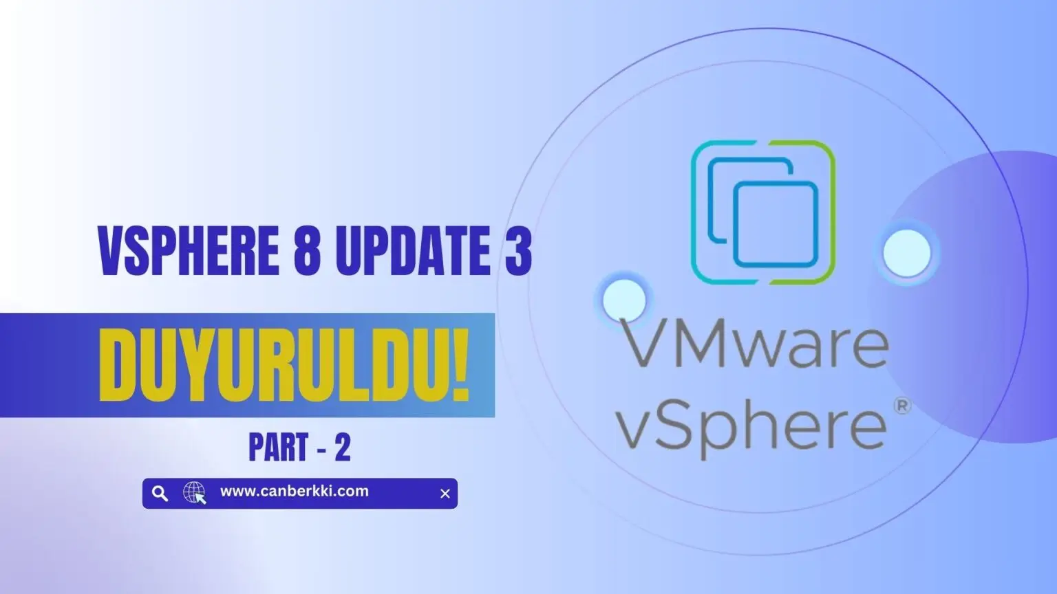 vsphere-8-update3-release-canberkki.com_.jpg